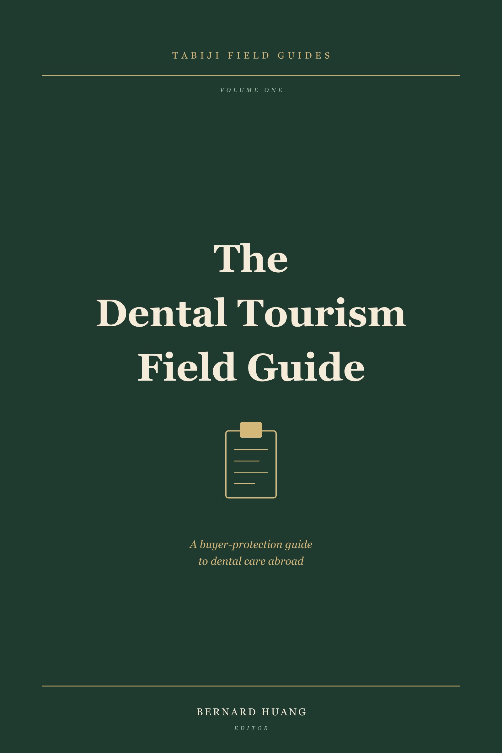 The Dental Tourism Field Guide — front cover